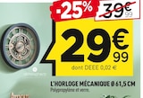 L'HORLOGE MÉCANIQUE Ø 61,5 CM - atmosphera en promo chez Centrakor Saint-Denis à 29,99 €