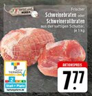 Schweinebraten Angebote von meinLand EDEKA bei EDEKA Lüdenscheid für 7,77 €
