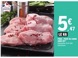 E.Leclerc Saint-Nazaire - Promo Porc : Pavé de longe sans os Promo Porc : Pavé de longe sans os à 5,47 € dans le catalogue E.Leclerc à Saint-Nazaire