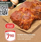 Aktuelles Schwenkbraten Angebot bei GLOBUS in Saarbrücken ab 7,90 €