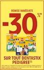 -30% de Remise immédiate sur tout Dentastix Pedigree à Intermarché Contact dans Aunay-sur-Odon