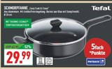 Aktuelle Pfanne Angebote bei Marktkauf in Bielefeld Aktuelles Schmorpfanne Easy Cook & Clean Angebot bei Marktkauf in Bielefeld ab 29,99 €