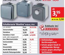BAUHAUS Bad Nenndorf - Schalterserie 'Blueline' Aufputz, IP54 Schalterserie 'Blueline' Aufputz, IP54 Angebot bei BAUHAUS Bad Nenndorf im Prospekt Handzettel KW 27