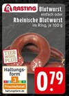 Blutwurst, einfach oder Rheinische Blutwurst Angebote von Rasting bei EDEKA Solingen für 0,79 €