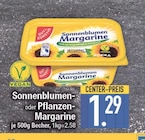 Sonnenblumen- oder Pflanzen-Margarine von  im aktuellen EDEKA Prospekt für 1,29 €