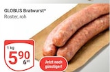 Bratwurst Angebote von Globus bei GLOBUS Wolfenbüttel für 5,90 €