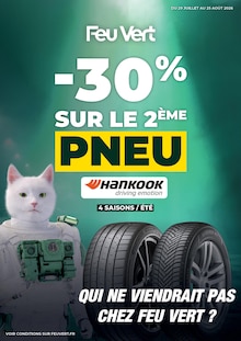 Catalogue Feu Vert de la semaine 31, "-30% SUR LE 2ÈME PNEU", page 1, 29/07/2026 - 25/08/2026 Prospectus Feu Vert en cours, "-30% SUR LE 2ÈME PNEU", page 1 sur 1