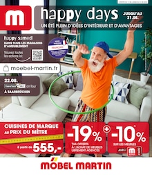 Prospectus Meubles & Décoration Möbel Martin en cours, happy days UN ÉTÉ PLEIN D'IDÉES D'INTÉRIEUR ET D'AVANTAGES, 12 pages, 17/08/2026 - 31/08/2026 Catalogue Meubles & Décoration Möbel Martin en cours à Terville et alentours, happy days UN ÉTÉ PLEIN D'IDÉES D'INTÉRIEUR ET D'AVANTAGES, 12 pages, 17/08/2026 - 31/08/2026