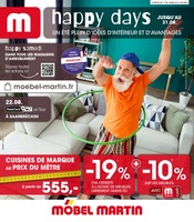 Prospectus Meubles & Décoration Möbel Martin en cours à Mondelange et alentours, "happy days UN ÉTÉ PLEIN D'IDÉES D'INTÉRIEUR ET D'AVANTAGES", 12 pages, 17/08/2026 - 31/08/2026 Catalogue Meubles & Décoration Möbel Martin en cours à Mondelange et alentours, "happy days UN ÉTÉ PLEIN D'IDÉES D'INTÉRIEUR ET D'AVANTAGES", 12 pages, 17/08/2026 - 31/08/2026