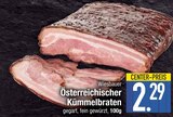 Österreichischer Kümmelbraten im Angebot bei EDEKA in Ingolstadt Österreichischer Kümmelbraten Angebote von Wiesbauer bei EDEKA Ingolstadt für 2,29 €