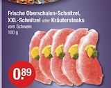 Frische Oberschalen-Schnitzel, XXL-Schnitzel oder Kräutersteaks bei V-Markt im Prospekt "" für 0,89 €