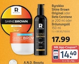Shine Brown Original oder Beta Carotene oder Bräunungsöl von Byrokko für 14,40 € bei Rossmann im Angebot Shine Brown Original oder Beta Carotene oder Bräunungsöl von Byrokko im aktuellen Rossmann Prospekt