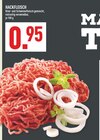 Hackfleisch im Angebot bei Marktkauf in Haltern am See Hackfleisch Angebote bei Marktkauf Haltern am See für 0,95 €