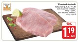 Schweinerückensteaks im Angebot bei EDEKA in Coburg Schweinerückensteaks Angebote bei EDEKA Coburg für 1,11 €