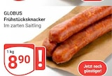 Aktuelle Bratwurst Angebote bei GLOBUS in Rostock Aktuelles Frühstücksknacker Angebot bei GLOBUS in Rostock ab 8,90 €