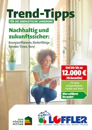 Bauzentrum Löffler Prospekt für Gösen mit 11} Seiten Bauzentrum Löffler Prospekt für Gösen: "Trend-Tipps für die energetische Sanierung", 11 Seiten, 12.09.2025 - 21.09.2025