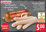 Aktuelle Bratwurst Angebote bei EDEKA in Mönchengladbach Aktuelles Currywurst-Alarm Angebot bei EDEKA in Mönchengladbach ab 5,00 €