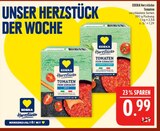 Aktuelles Herzstücke Tomaten Fein Gehackt Angebot bei Marktkauf in Nürnberg ab 0,99 €