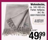 Wohndecke von Schöner Wohnen für 49,99 € bei Opti-Wohnwelt im Angebot Wohndecke von Schöner Wohnen im aktuellen Opti-Wohnwelt Prospekt