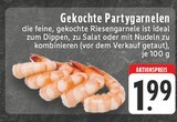 Gekochte Partygarnelen im Angebot bei E center in Grevenbroich Gekochte Partygarnelen Angebote bei E center Grevenbroich für 1,99 €