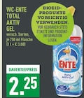 TOTAL AKTIV GEL im Angebot bei Marktkauf in Neuss TOTAL AKTIV GEL Angebote von WC-ENTE bei Marktkauf Neuss für 2,25 €