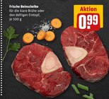 Aktuelle Fleisch Angebote bei REWE in Bottrop Aktuelles Frische Beinscheibe Angebot bei REWE in Bottrop ab 0,99 €