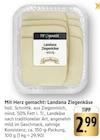 Landana Ziegenkäse Angebote von Landana bei EDEKA Heidelberg für 2,99 €