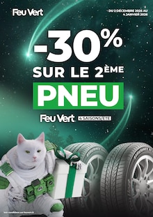 Catalogue Feu Vert de la semaine "-30% SUR LE 2ÈME PNEU" avec 1 page, valide du 02/12/2025 au 04/01/2026 pour Montesson et alentours Prospectus Feu Vert de la semaine "-30% SUR LE 2ÈME PNEU" avec 1 page, valide du 02/12/2025 au 04/01/2026 pour Montesson et alentours