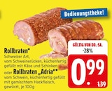 Rollbraten Schweizer Art Angebote bei EDEKA Ravensburg für 0,99 €