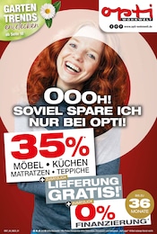 Opti-Wohnwelt Prospekt "Soviel spare ich nur bei Opti" für Barßel, 44 Seiten, 26.05.2023 - 17.06.2023 Opti-Wohnwelt Prospekt "Soviel spare ich nur bei Opti" für Barßel, 44 Seiten, 26.05.2023 - 17.06.2023
