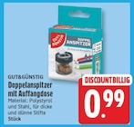 Doppelanspitzer mit Auffangdose von Gut & Günstig für 0,99 € bei EDEKA im Angebot Doppelanspitzer mit Auffangdose von Gut & Günstig im aktuellen EDEKA Prospekt