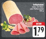 Aktuelle Wurst Angebote bei EDEKA in Chemnitz Aktuelles Geflügelsalami Angebot bei EDEKA in Chemnitz ab 1,79 €