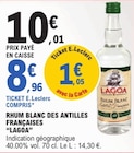 Rhum blanc des Antilles françaises - LAGOA en promo chez E.Leclerc Rhum blanc des Antilles françaises - LAGOA dans le catalogue E.Leclerc