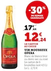 Vin mousseux - Opéra en promo chez Super U Lisieux à 12,24 €
