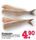 Aktuelles Königsmatjes Doppelfilets Angebot bei E center in Frankfurt (Main) ab 4,90 €
