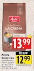 Aktuelle Melitta Angebote bei EDEKA in Köln Aktuelles BellaCrema La Crema Angebot bei EDEKA in Köln ab 12,99 €