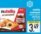 croissant Angebote von nutella bei E center Germering für 3,49 €