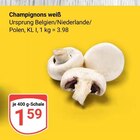 Champignons weiß im Angebot bei GLOBUS in Ludwigshafen Champignons weiß Angebote bei GLOBUS Ludwigshafen für 1,59 €