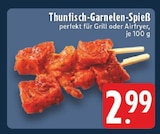 Thunfisch-Garnelen-Spieß Angebote bei E center Hagen für 2,99 €