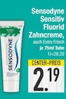 Sensitiv Fluorid Zahncreme im EDEKA Prospekt Sensitiv Fluorid Zahncreme von Sensodyne im aktuellen EDEKA Prospekt für 2,19 €