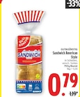 Sandwich American Style von GUT&GÜNSTIG für 0,79 € bei E center im Angebot Sandwich American Style von GUT&GÜNSTIG im aktuellen E center Prospekt