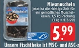 Miesmuscheln im Angebot bei E center in Krefeld Miesmuscheln Angebote bei E center Krefeld für 5,99 €
