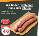 Aktuelles Bratwurst Angebot bei GLOBUS in Braunschweig ab 4,90 €
