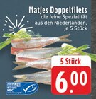 Matjes Doppelfilets Angebote bei E center Krefeld für 6,00 €
