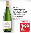 Vom Kaiserstuhl Müller-Thurgau bei EDEKA im Rottweil Prospekt für 2,99 €