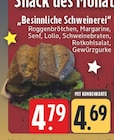 Besinnliche Schweinerei Angebote bei EDEKA Voerde für 4,69 €