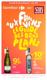 Prospectus Supermarchés Carrefour en cours, FOIRE AUX VINS : LE GUIDE DES BONS PLANS, 12 pages, 20/05/2025 - 01/06/2025 Catalogue Supermarchés Carrefour en cours à Maves et alentours, FOIRE AUX VINS : LE GUIDE DES BONS PLANS, 12 pages, 20/05/2025 - 01/06/2025