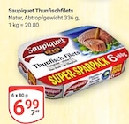 Thunfischfilets Angebote von Saupiquet bei GLOBUS Wetzlar für 6,99 €