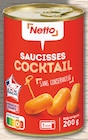 SAUCISSES COCKTAIL - NETTO en promo chez Netto Paris à 1,11 €