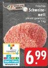 Frisches Schweinemett bei EDEKA im Mettingen Prospekt für 6,99 €
